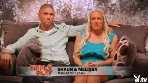 Triple Play Season 2 Episode 6 - Shaun & Melissa + Stephanie