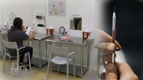 Dr. Phil Season 21 Episode 23 - Harm Reduction: Safe Space for Addicts to Use