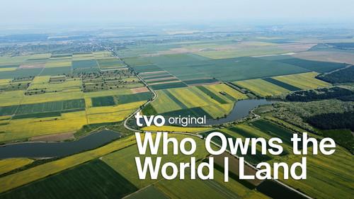 Who Owns the World Season 1 Episode 4 - Land