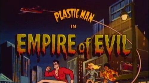 The Plastic Man Comedy/Adventure Show Season 1 Episode 15 - Empire of Evil