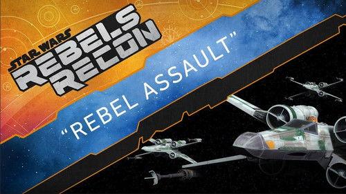 Rebels Recon Season 4 Episode 5 - Inside "Rebel Assault"