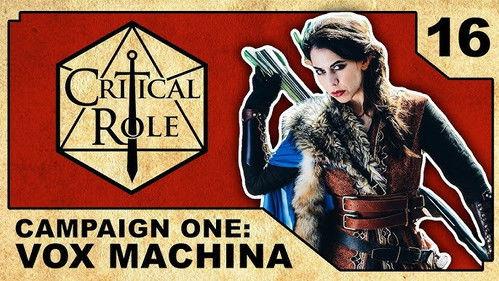 Critical Role Season 1 Episode 16 - Enter Vasselheim