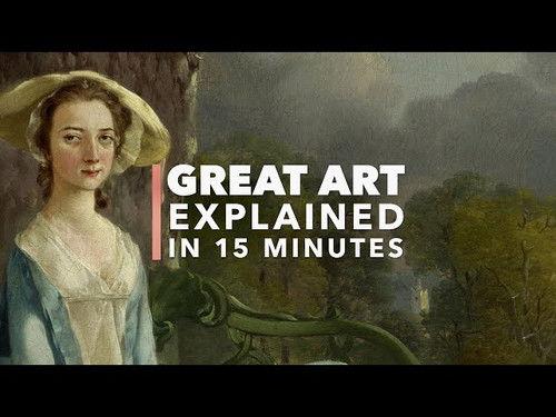 Great Art Explained Season 4 Episode 6 - Thomas Gainsborough