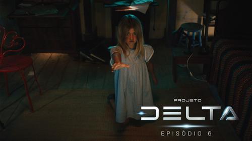 The Delta Project Season 1 Episode 6 - Episode 6