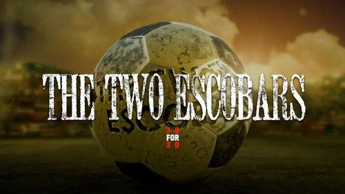 30 for 30 Season 1 Episode 16 - The Two Escobars