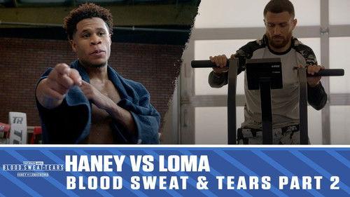 Blood, Sweat & Tears: Haney vs. Lomachenko Season 1 Episode 2 - Part 2