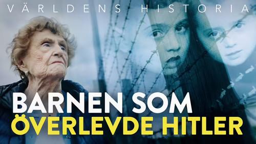 History of the World Season 2 Episode 1 - The children who survived Hitler