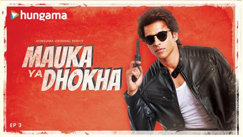 Mauka Ya Dhokha Season 1 Episode 3 - Phanse Toh Phaansi