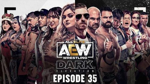 AEW Dark: Elevation Season 1 Episode 35 - AEW Dark: Elevation #35