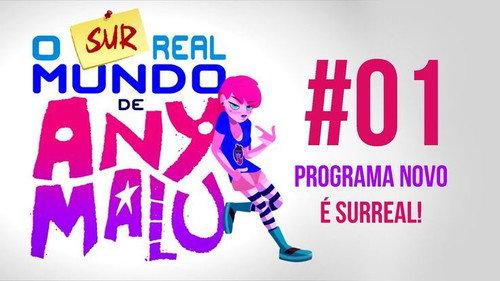 The (Sur)real World of Any Malu Season 1 Episode 1 - Episode 1