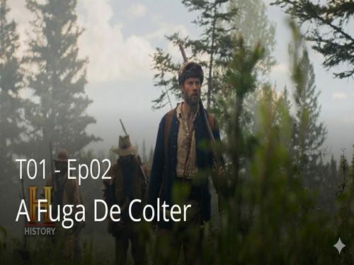 Kevin Costner's The West Season 1 Episode 2 - Colter's Run