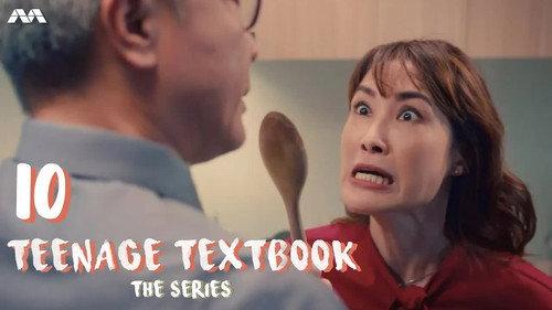 Teenage Textbook Season 1 Episode 10 - Irreversible