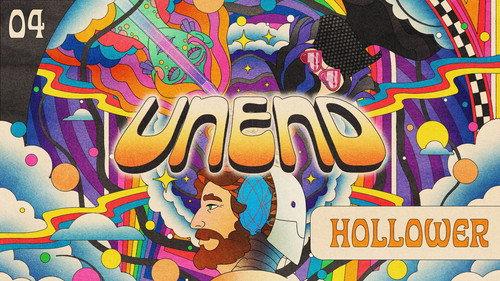 UNEND Season 3 Episode 4 - Hollower