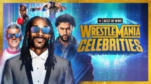 The Best of WWE Season 5 Episode 4 - WrestleMania Celebrities