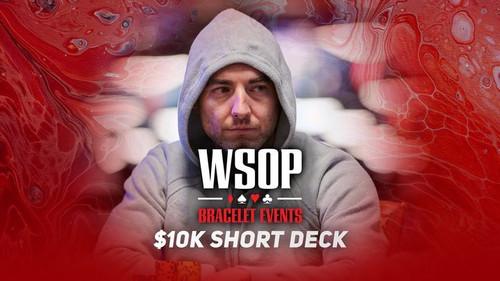World Series of Poker Season 2021 Episode 21 - Event #29 $10K Short Deck