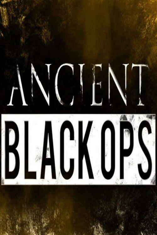 Ancient Black Ops poster