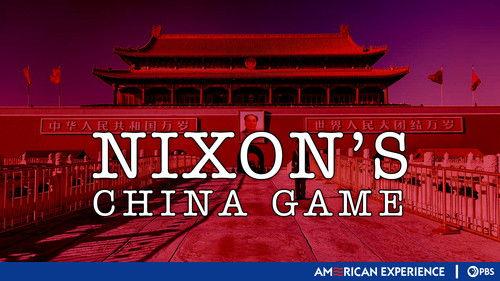 American Experience Season 12 Episode 8 - Nixon's China Game