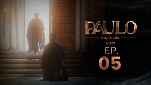 Paulo, o Apóstolo Season 1 Episode 5 - Episode 5