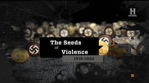 The Abyss – Rise and Fall of the Nazis Season 1 Episode 1 - The Seeds of Violence 1918-1922