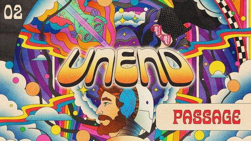UNEND Season 3 Episode 2 - Passage