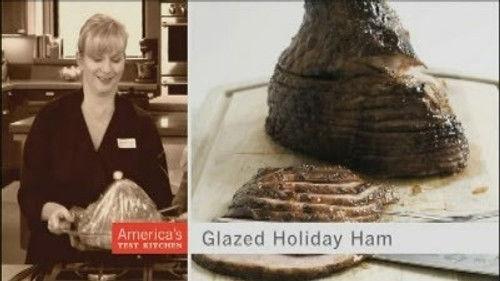 America's Test Kitchen Season 9 Episode 16 - Holiday Ham And Biscuits