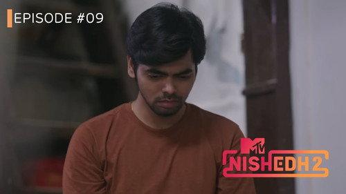 MTV Nishedh Season 2 Episode 9 - Hum Ready Nahi Hai