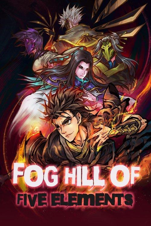 Fog Hill of Five Elements poster