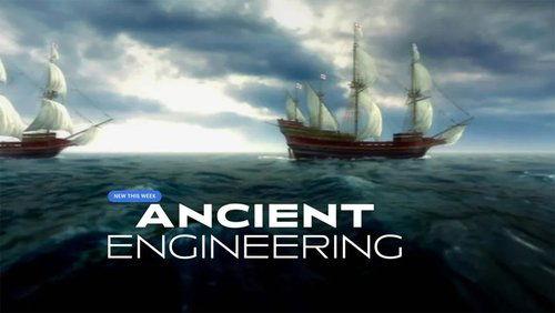 Ancient Engineering Season 1 Episode 8 - History’s Greatest Ships