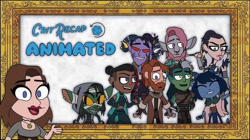 Crit Recap Animated Season 1 Episode 1 - Meet the Mighty Nein