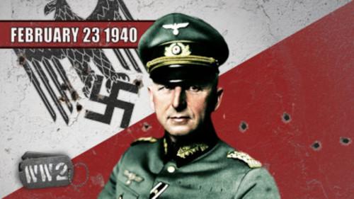 World War Two Season 2 Episode 8 - Week 026 - Manstein Makes a Plan and Hitler has a Man Crush - WW2 - February 23 1940
