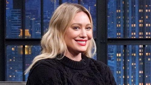 Late Night with Seth Meyers Season 11 Episode 24 - Hilary Duff, Please Don't Destroy