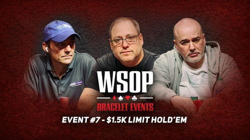 World Series of Poker Season 2023 Episode 7 - Event #7: $1,500 Limit Hold’em