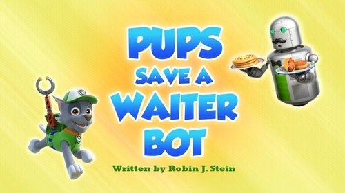 PAW Patrol Season 7 Episode 6 - Pups Save a Waiter Bot