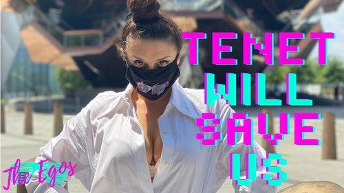 Background image for Tenet Will Save Us