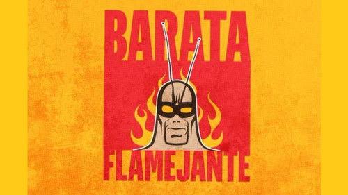 O Barata Flamejante Season 1 Episode 6 - Episode 6