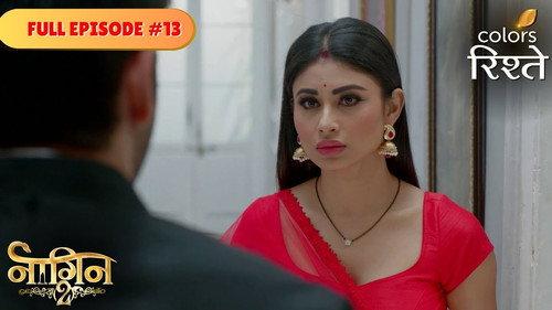 Naagin Season 2 Episode 13 - Shivangi and The 'naag' Join Forces