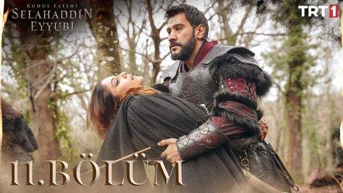 Saladın: The Conqueror of Jerusalem Season 1 Episode 11 - 11. Bölüm
