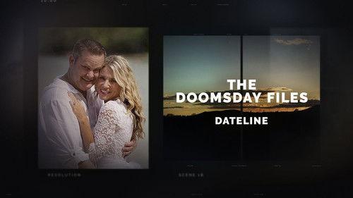 Dateline Season 30 Episode 8 - The Doomsday Files