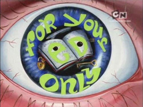 Ed, Edd n Eddy Season 3 Episode 4 - For Your Ed Only