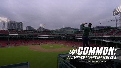 unCOMMON: Building a Boston Sports Team Season 1 Episode 1 - Mulligan