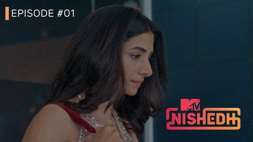 MTV Nishedh Season 1 Episode 1 - Challenging the Taboo!