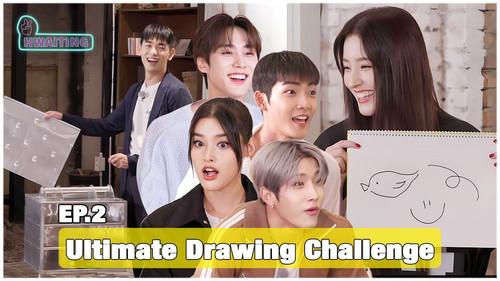 Hwaiting Season 4 Episode 2 - Ultimate Drawing Challenge