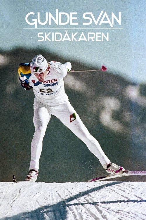 Gunde Svan - skidåkaren poster