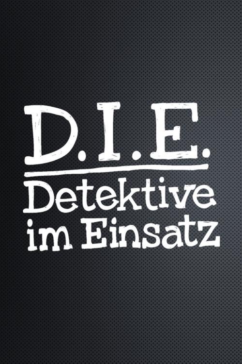 D.I.E. Detektive im Einsatz poster