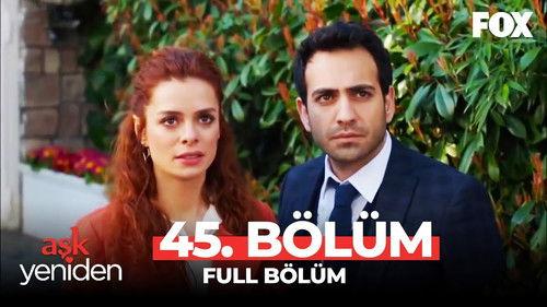 Love Once Again Season 2 Episode 26 - 45.Bölüm