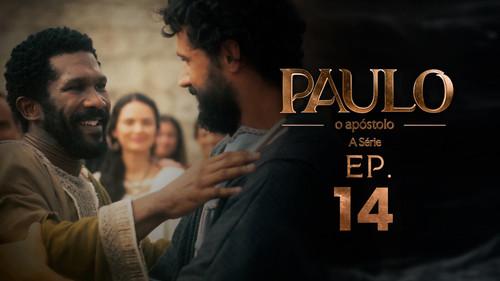Paulo, o Apóstolo Season 1 Episode 14 - Episode 14