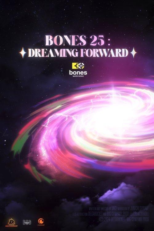 BONES 25: DREAMING FORWARD poster