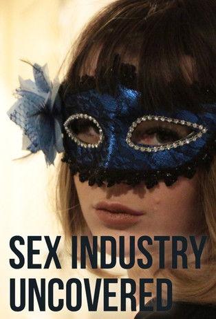 Sex Industry: Uncovered poster