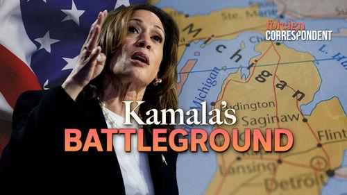 Foreign Correspondent Season 33 Episode 24 - Kamala's Battleground - USA