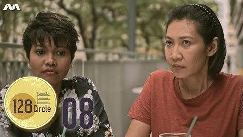 128 Circle Season 1 Episode 8 - Leave My Family Alone